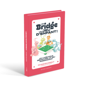 Le Bridge un jeu d’enfant !