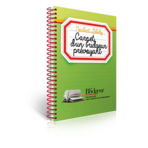 Carnet d’un bridgeur prévoyant