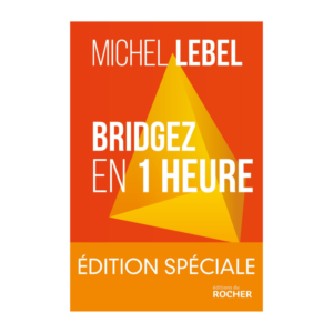 Bridgez en 1 heure édition spéciale