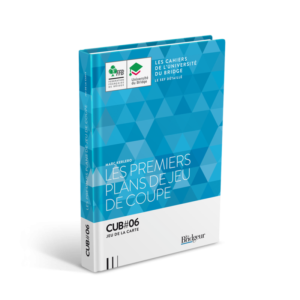 Cahier de l’Université du Bridge CUB 6 : Les Premiers Plans de Jeu de Coupe