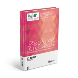 Cahier de l’université du bridge CUB 2 : Les bicolores de l’ouvreur