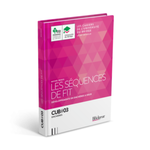 Cahier de l’Université du Bridge CUB 3 : Les Séquences de Fit