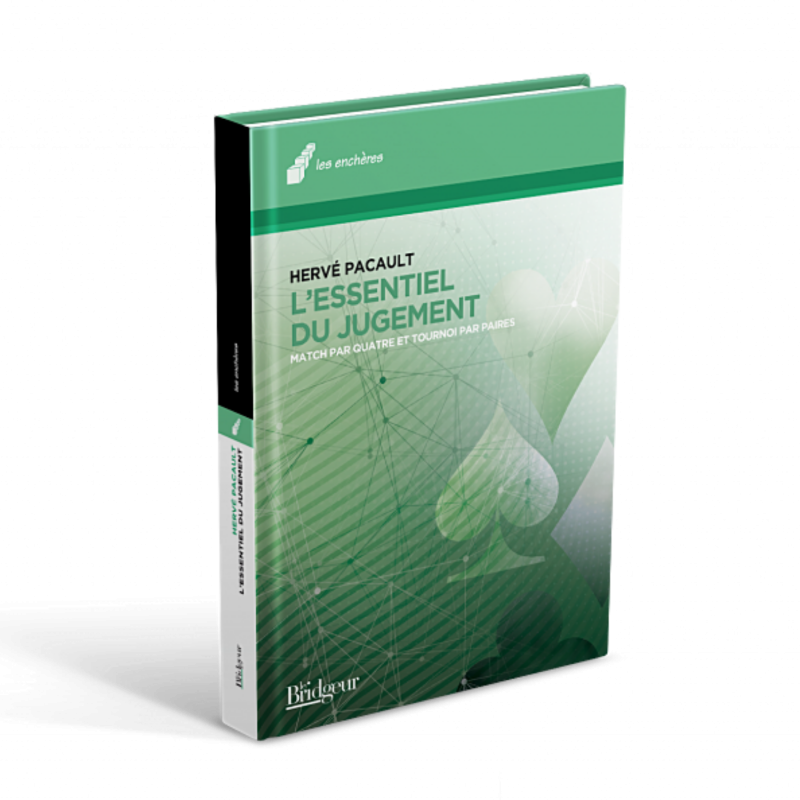 L’Essentiel du jugement – Match par quatre et tournoi par paires.