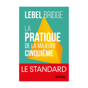 La Pratique de la Majeure Cinquième : Le Standard