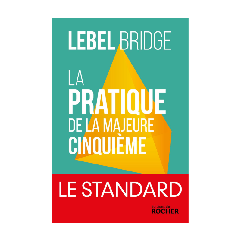La Pratique de la Majeure Cinquième : Le Standard