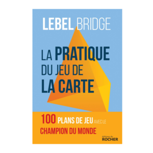 La Pratique du Jeu de la Carte