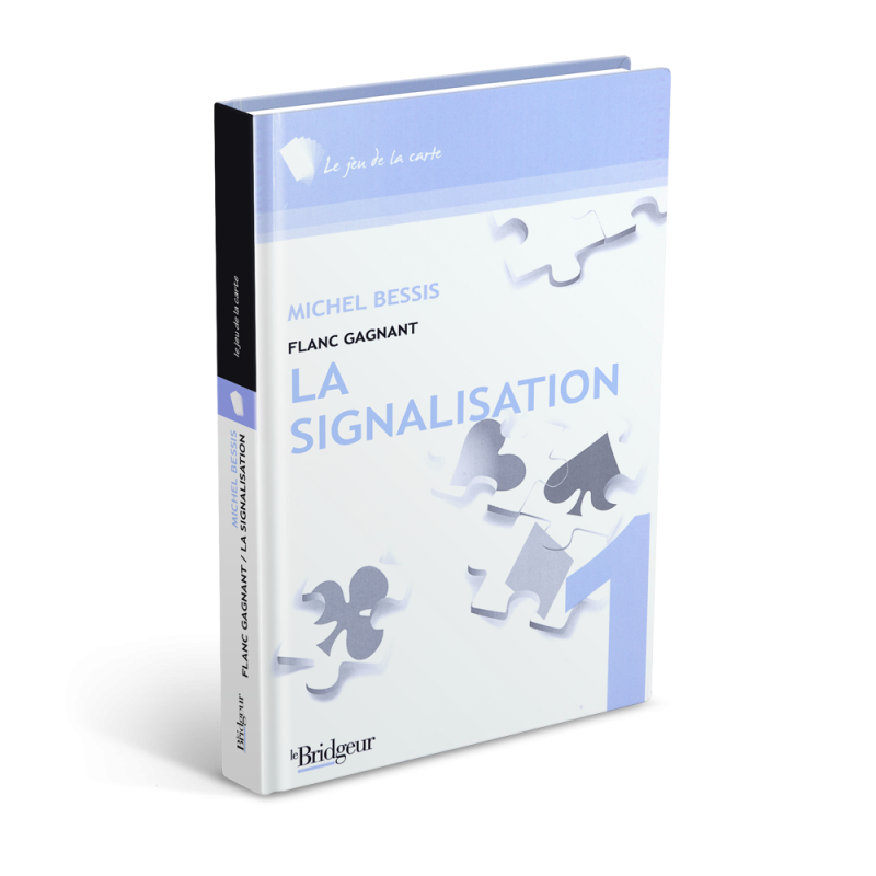 Flanc Gagnant Tome 1 : La Signalisation