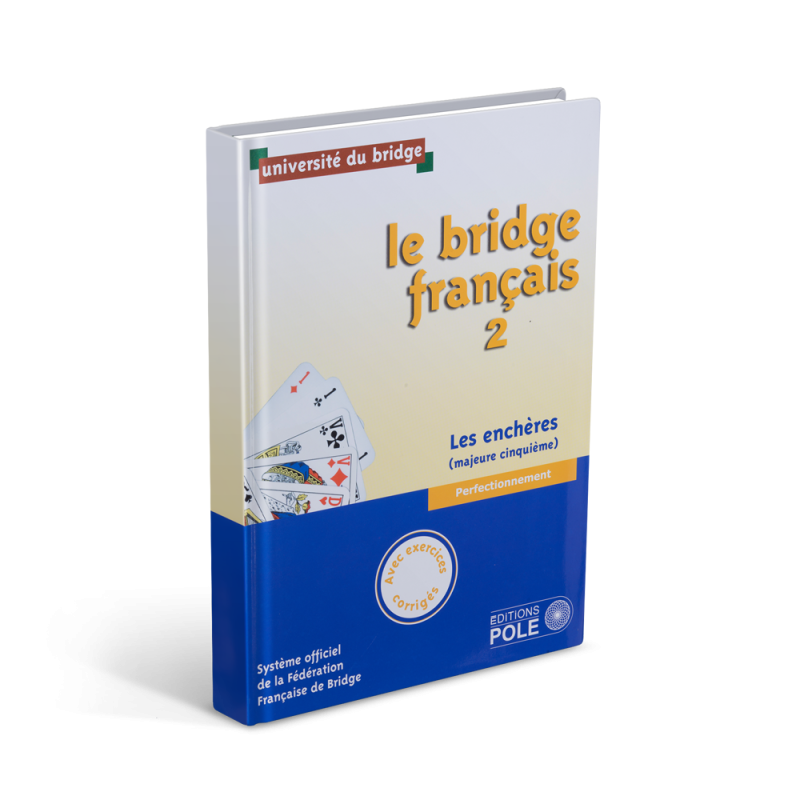 Le Bridge Français : Tome 2