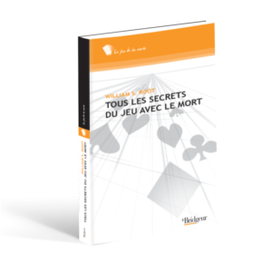 Tous les Secrets du Jeu avec le Mort