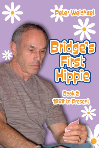 Bridge’s First Hippie – Book 2